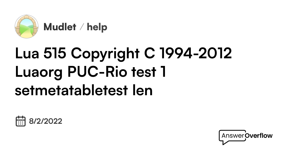 Lua 5.1.5 Copyright (C) 1994-2012 Lua.org, PUC-Rio > test = {1 ...