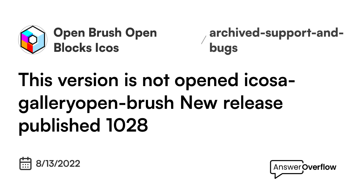 this-version-is-not-opened-icosa-gallery-open-brush-new-release