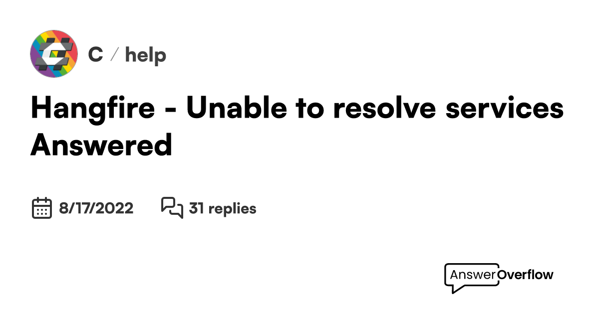 Hangfire unable to resolve services answered c 