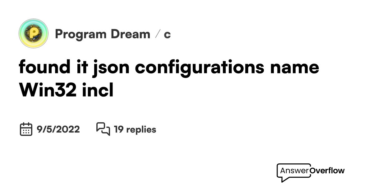 found-it-json-configurations-name-win32-includepath