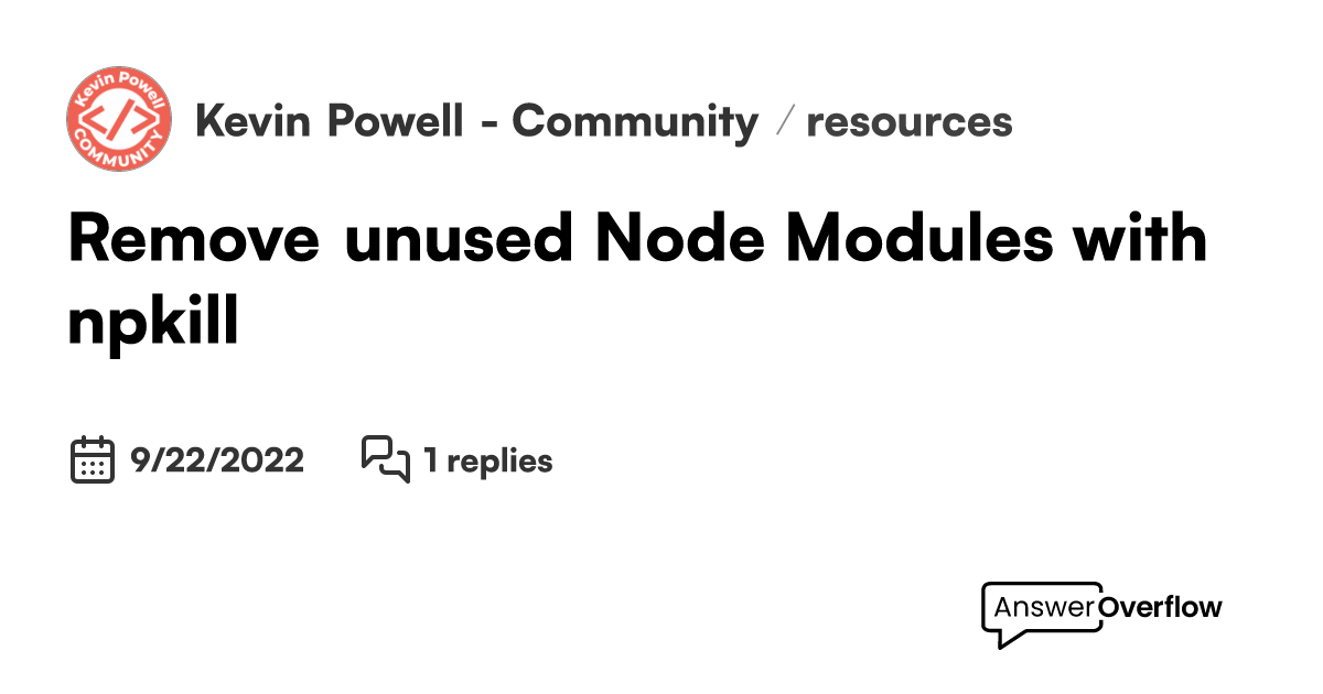 remove-unused-node-modules-with-npkill-kevin-powell-community
