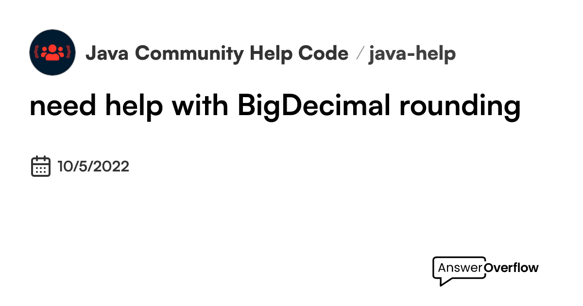 need-help-with-bigdecimal-rounding-java-community-help-code-learn