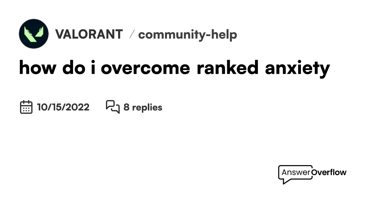how do i ranked anxiety VALORANT