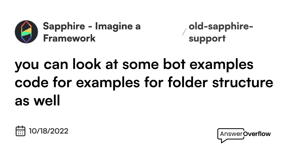 you can look at some bot examples code for examples for folder ...