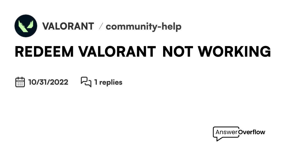 REDEEM VALORANT NOT WORKING VALORANT