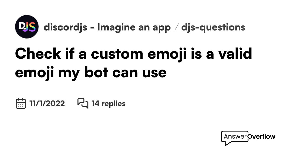 Check if a custom emoji is a valid emoji my bot can use - discord 