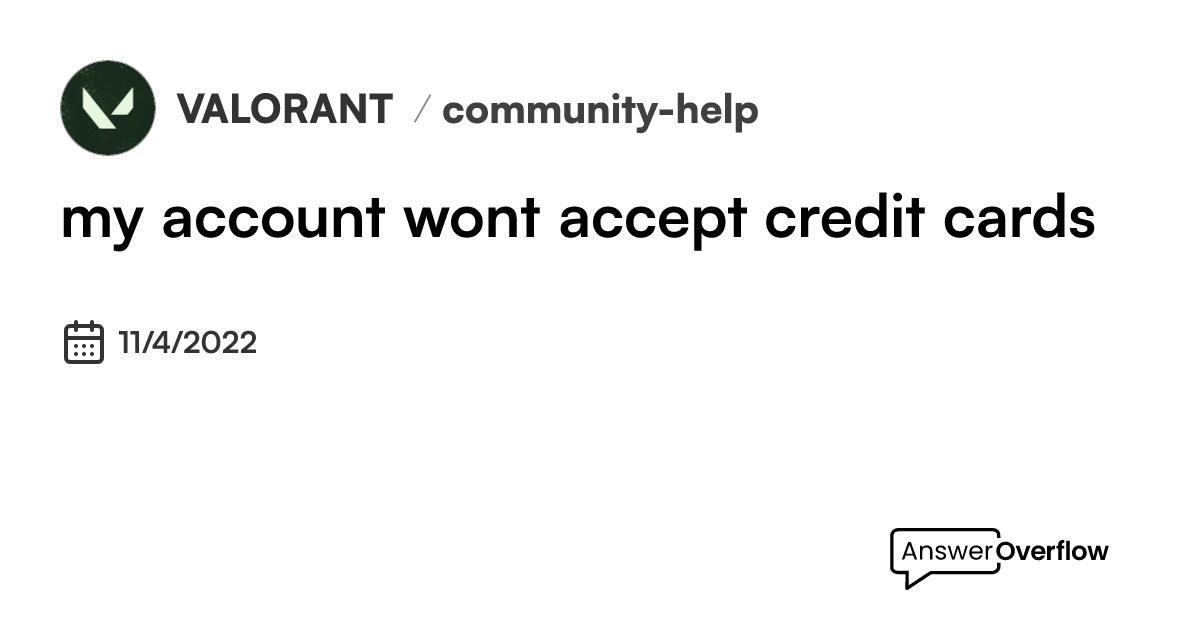 my-account-won-t-accept-credit-cards-valorant