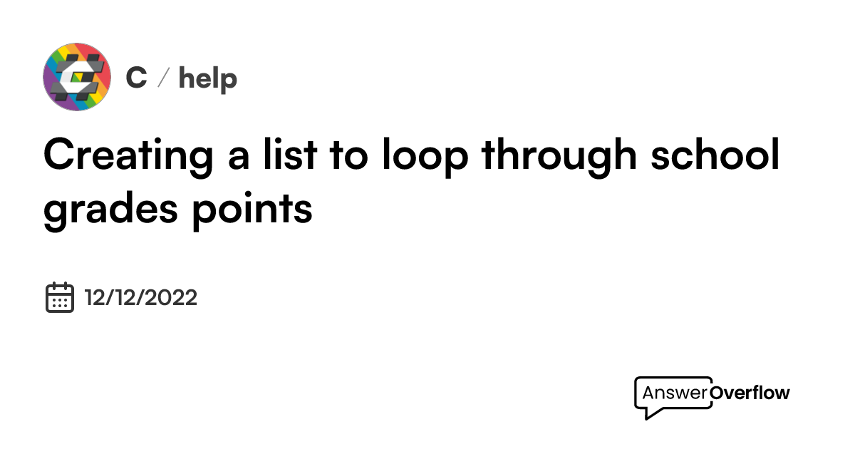 Creating a list to loop through school grades & points - C#