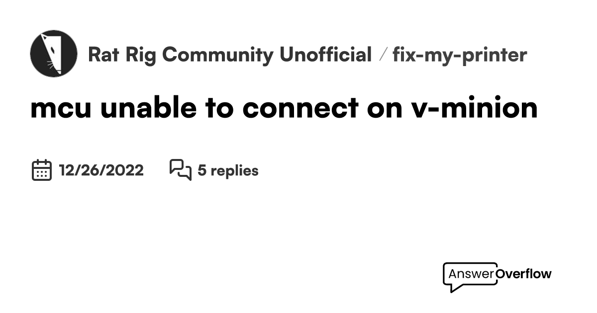 Mcu unable to connect on v minion rat rig community unofficial 
