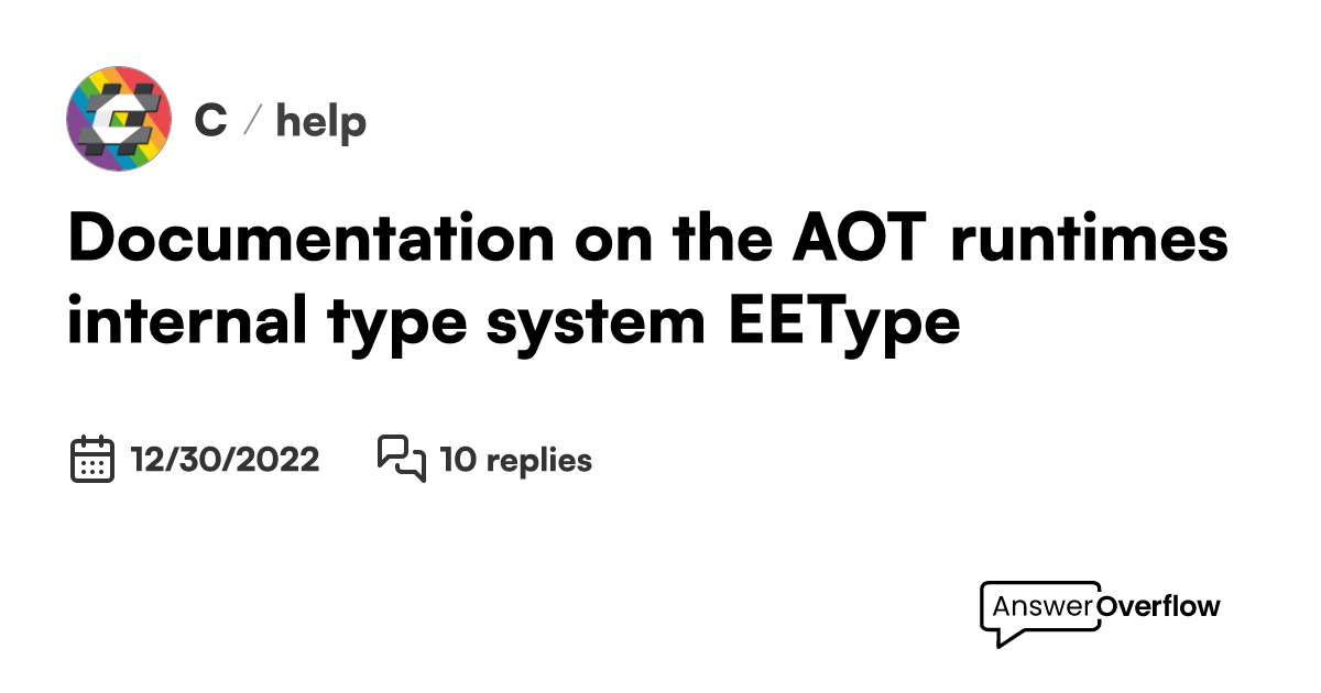 Documentation on the AOT runtime's internal type system (EEType)? C