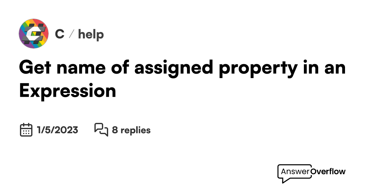 Get name of assigned property in an Expression C
