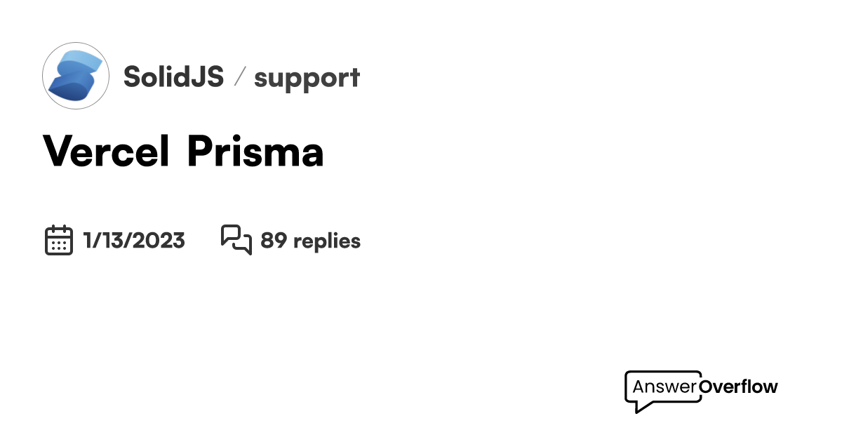 Vercel + Prisma SolidJS