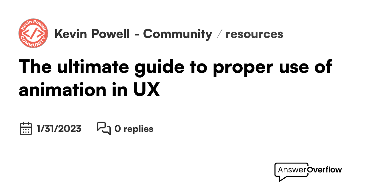 The ultimate guide to proper use of animation in UX - Kevin Powell ...