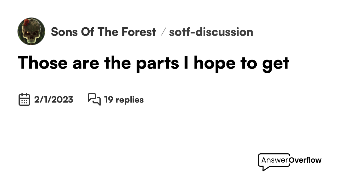 those-are-the-parts-i-hope-to-get-sons-of-the-forest