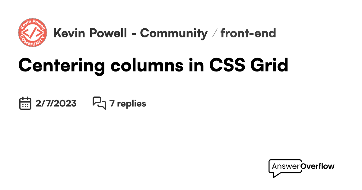 Centering columns in CSS Grid Kevin Powell Community