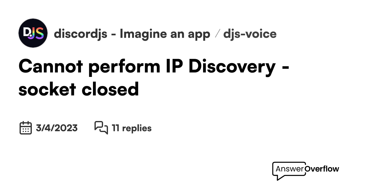 Cannot perform IP Discovery socket closed discord.js Imagine an app