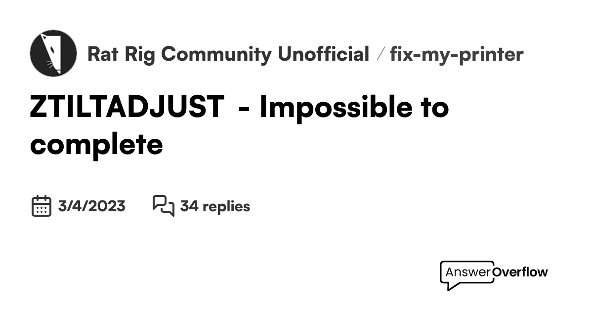 Z_TILT_ADJUST Impossible to complete. Rat Rig Community [Unofficial]