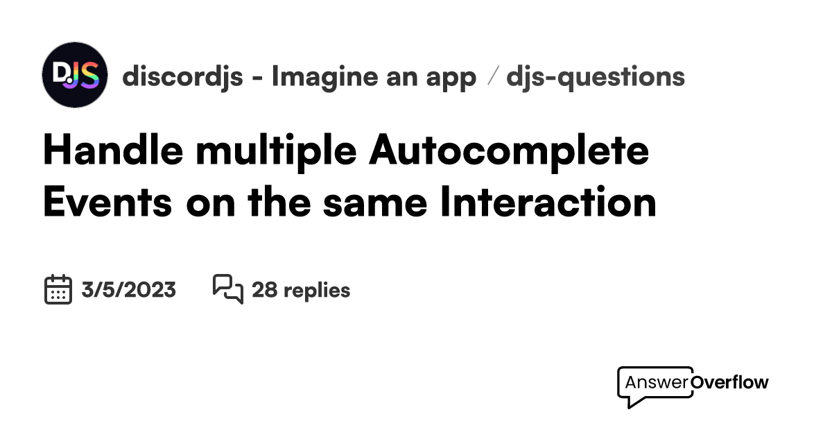 Handle multiple Events on the same Interaction discord