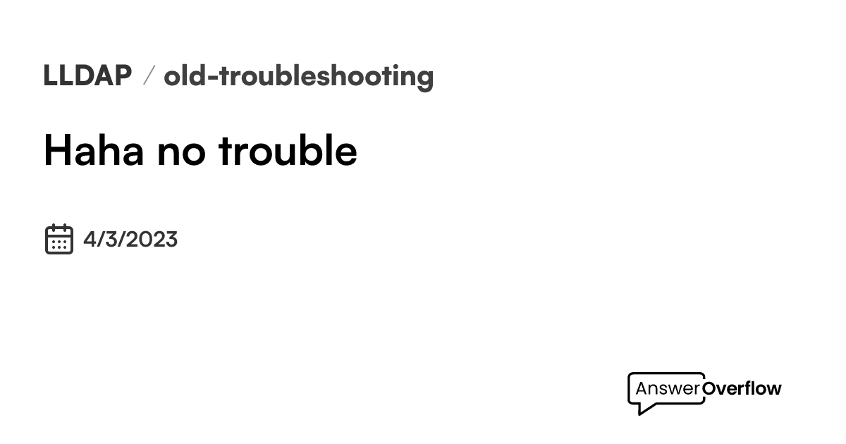 haha-no-trouble-lldap
