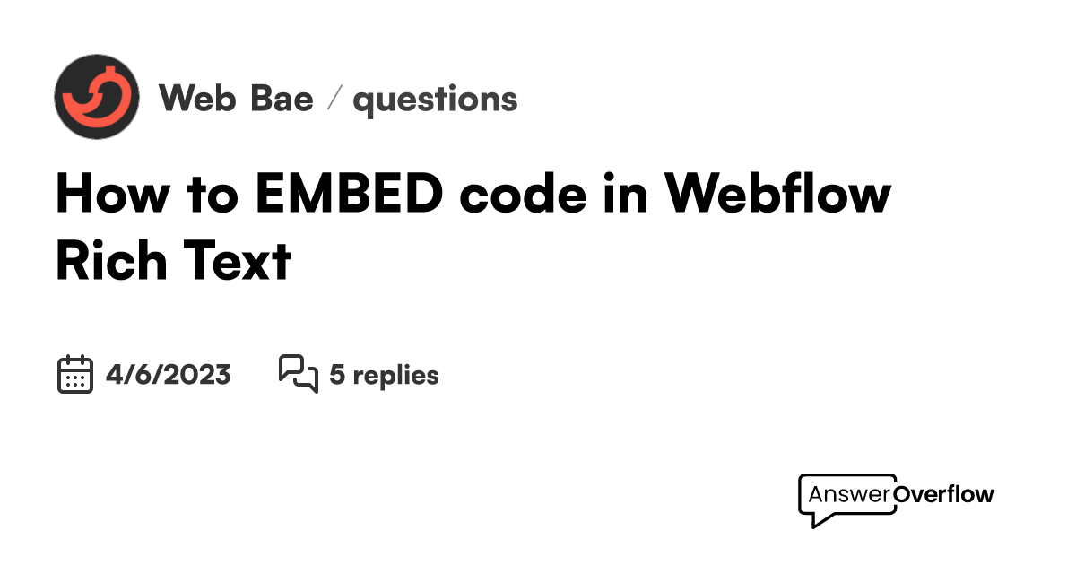 How to embed code in webflow rich text web bae
