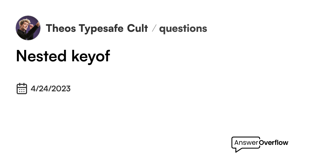 nested-keyof-theo-s-typesafe-cult