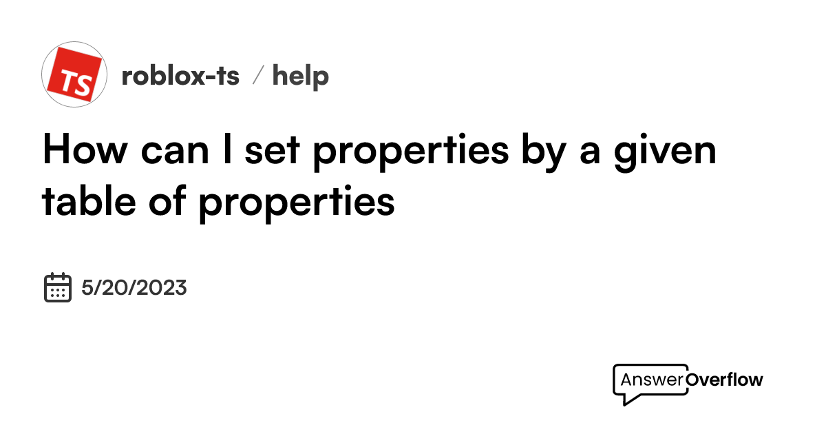how-can-i-set-properties-by-a-given-table-of-properties-roblox-ts