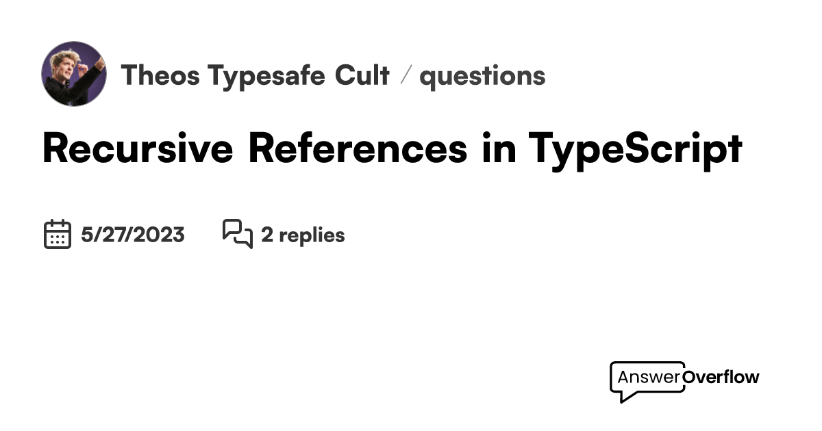 Using TypeScript Recursive Types Like a Pro