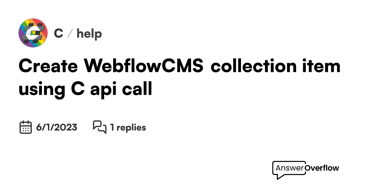 create-webflowcms-collection-item-using-c-api-call-c
