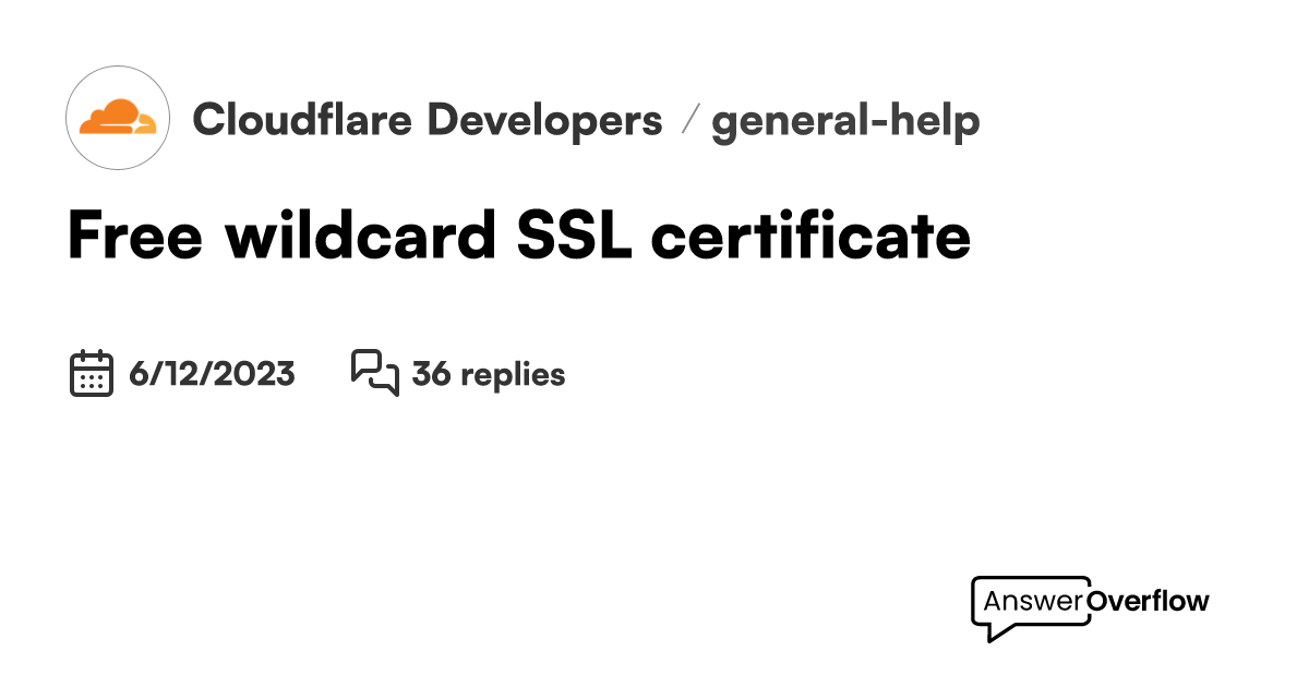 Free wildcard SSL certificate? - Cloudflare Developers