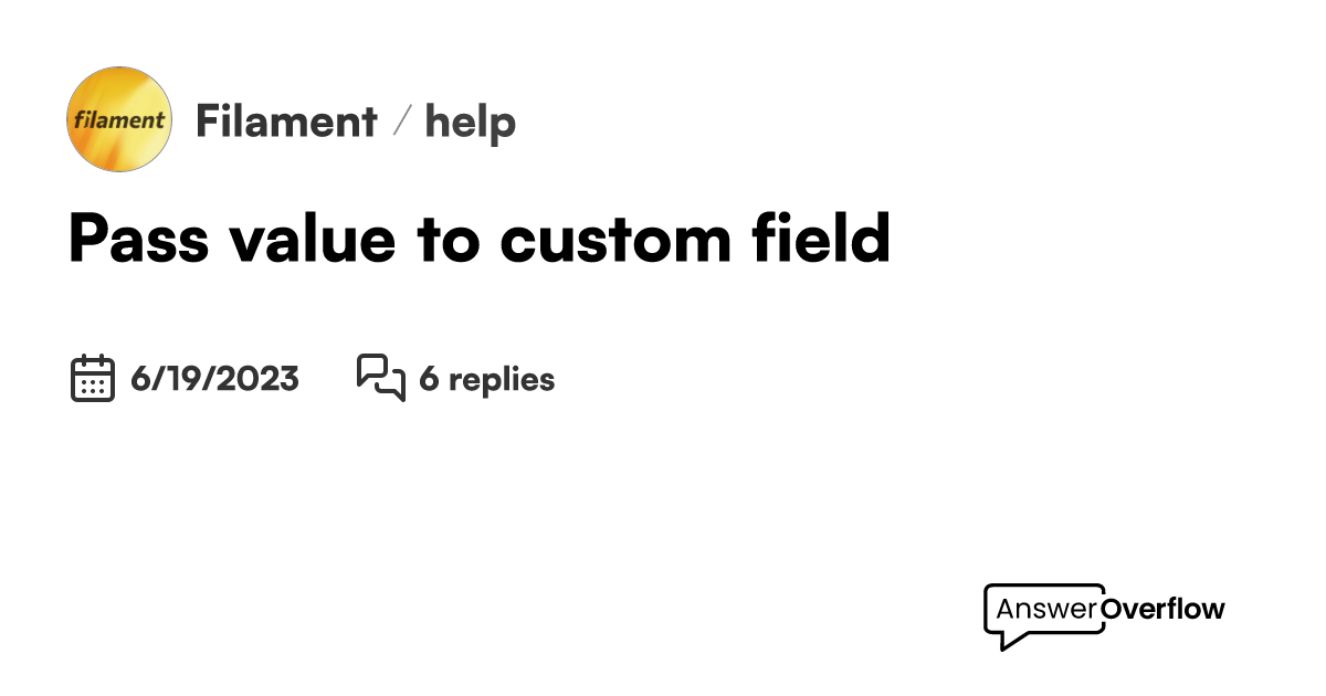 Pass value to custom field filament