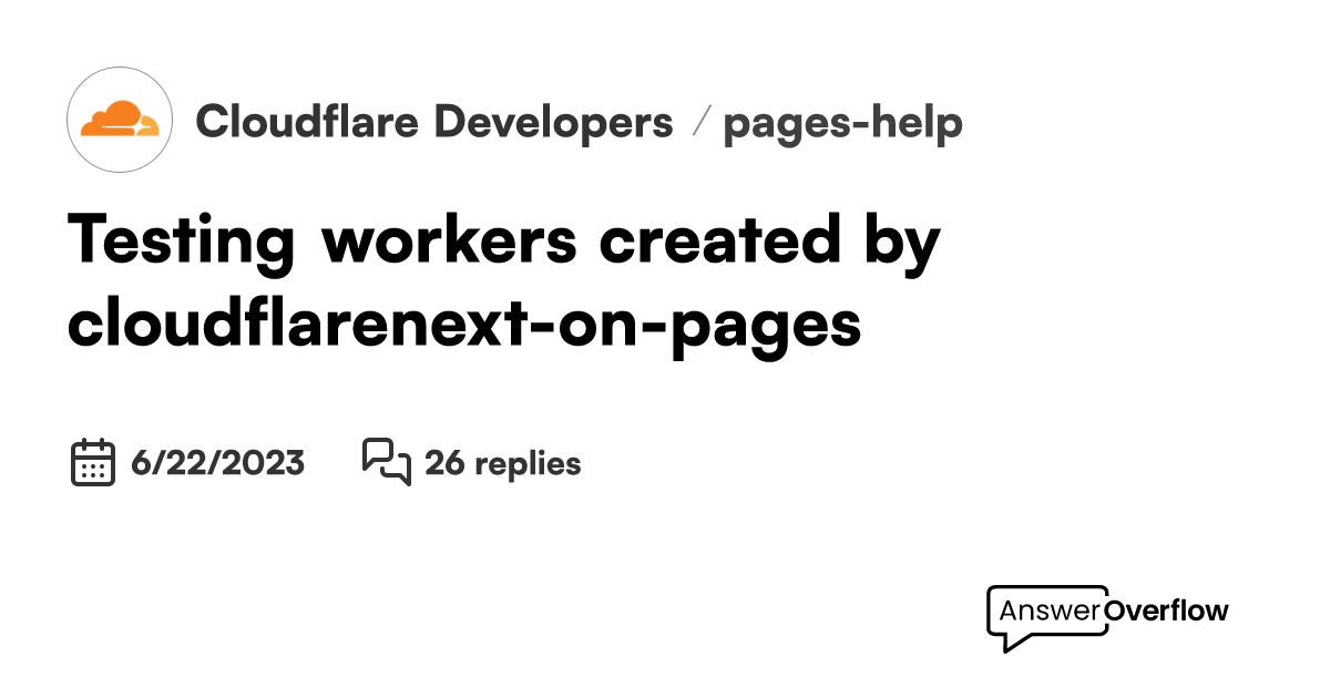 Testing workers created by cloudflare/nextonpages Cloudflare