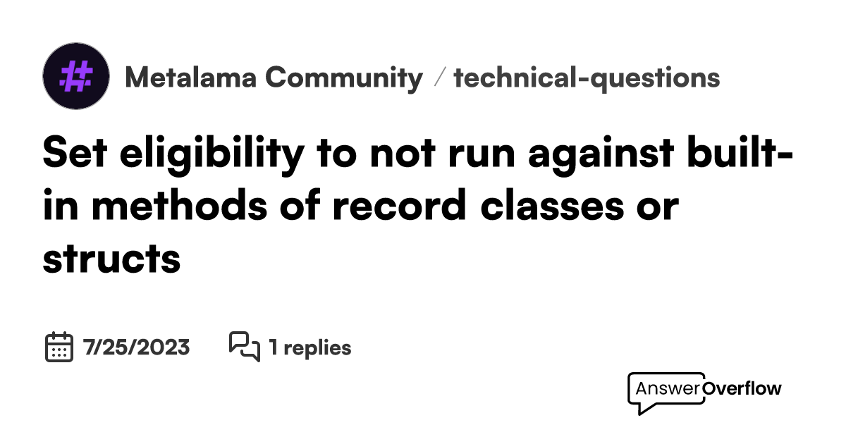 Set eligibility to not run against (builtin) methods of record classes