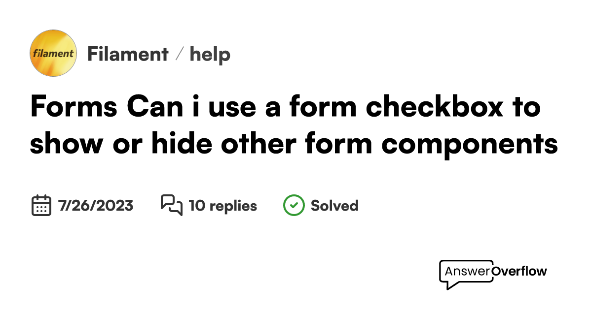 forms-can-i-use-a-form-checkbox-to-show-or-hide-other-form-components