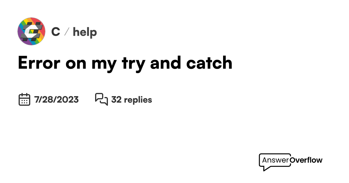 Error on my try and catch C