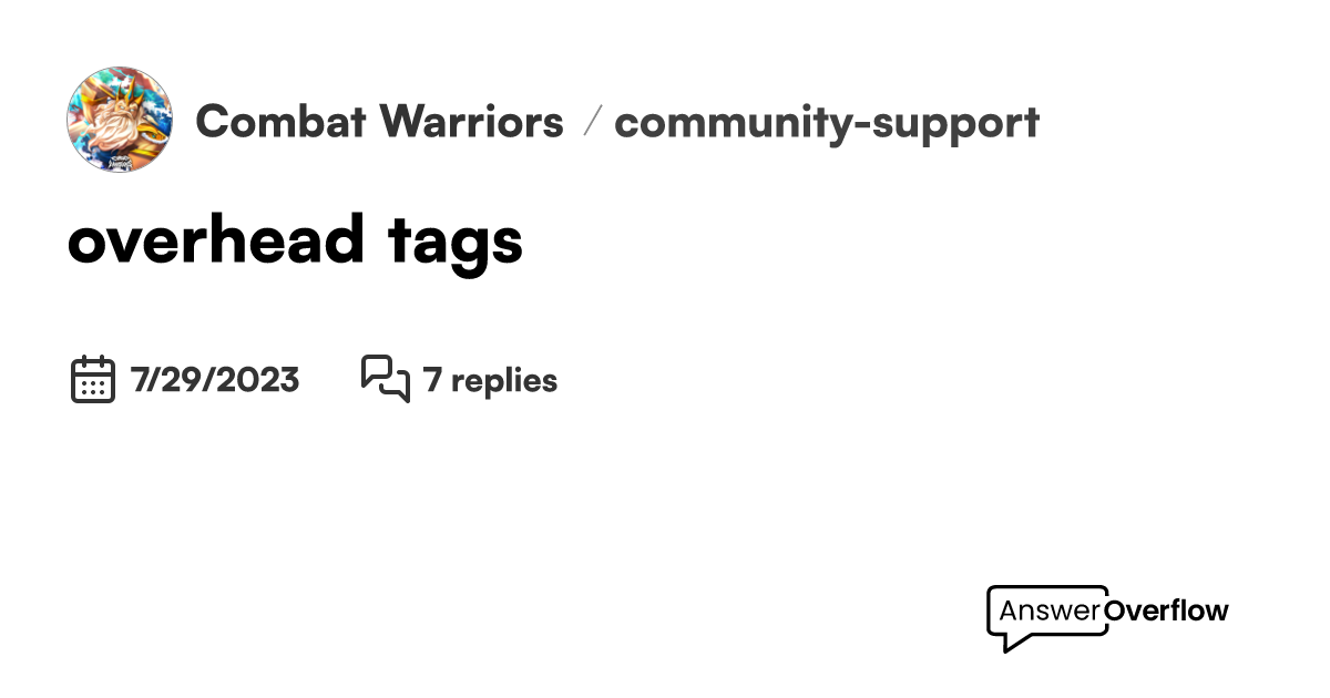 overhead tags Combat Warriors