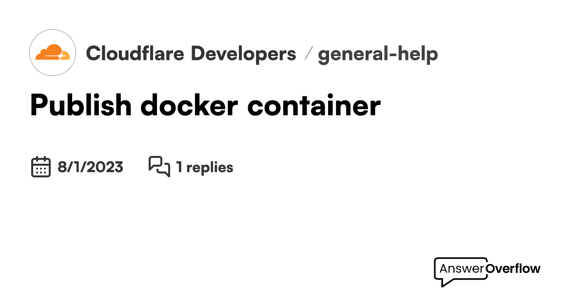 Publish docker container Cloudflare Developers