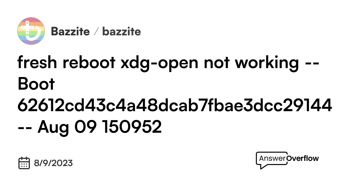 fresh reboot. xdg-open not working ```-- Boot