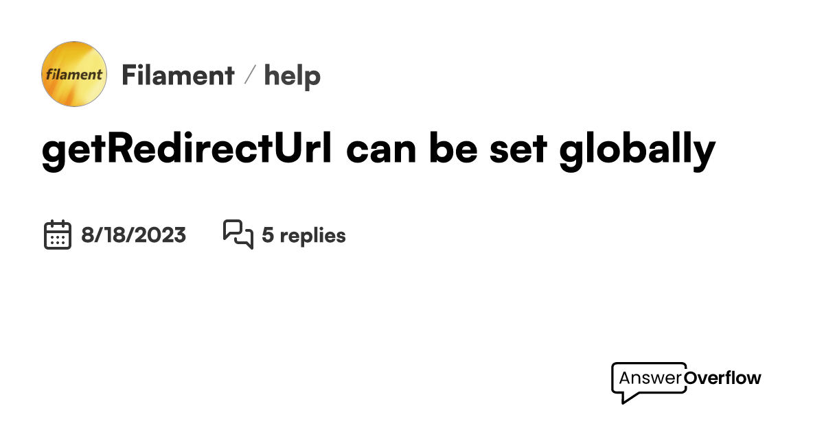 Getredirecturl can be set globally filament