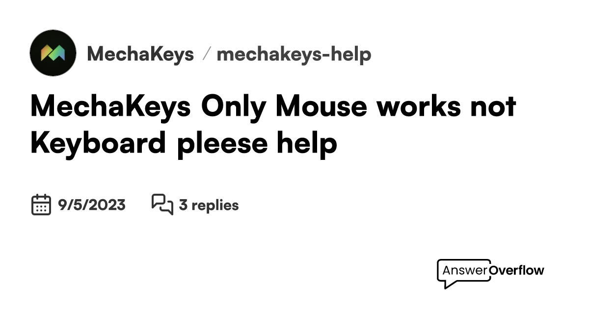 MechaKeys Only Mouse works not Keyboard pleese help MechaKeys
