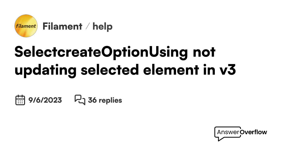 SelectcreateOptionUsing not updating selected element in v3 Filament