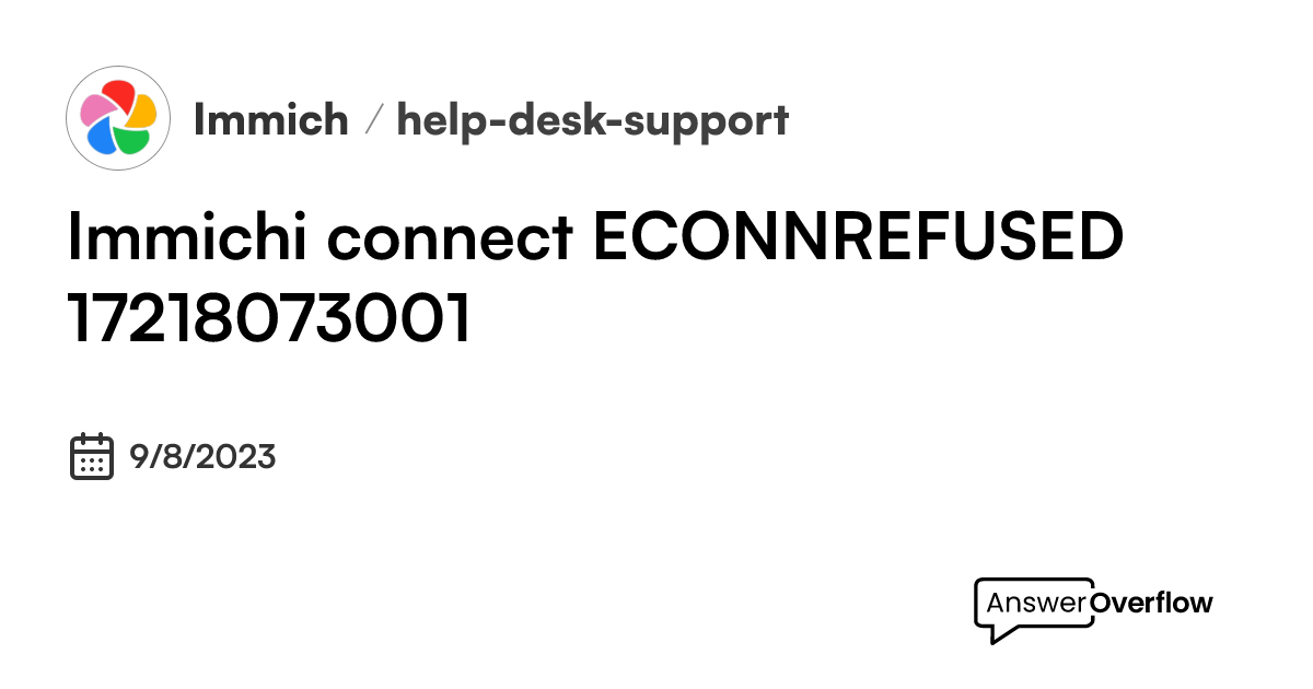 immichi-connect-econnrefused-172-18-0-7-3001-immich