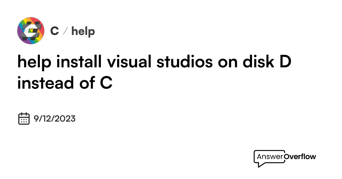 ❔ help install visual studios on disk D: instead of C: - C#