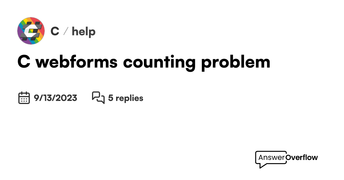 C webforms counting problem c 