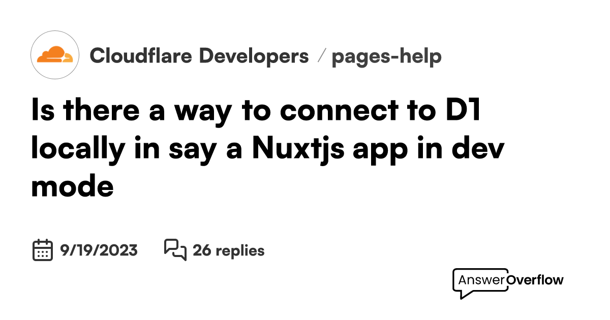 Is there a way to connect to D1 locally in, say, a Nuxt.js app in dev