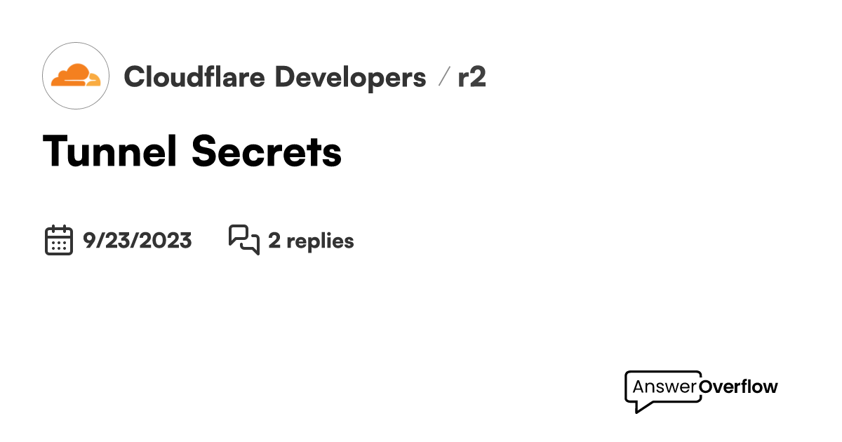 Tunnel Secrets Cloudflare Developers