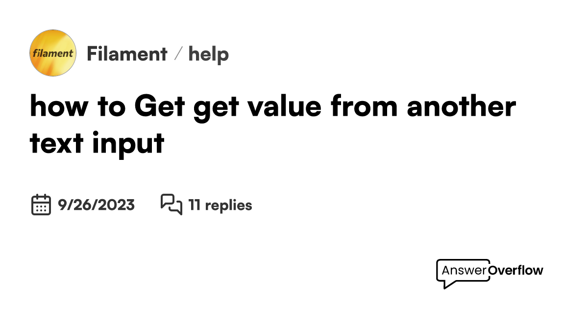 how-to-get-get-value-from-another-text-input-filament