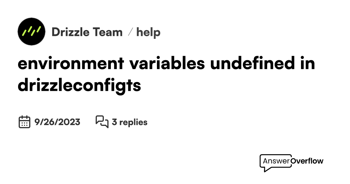 environment-variables-undefined-in-drizzle-config-ts-drizzle-team
