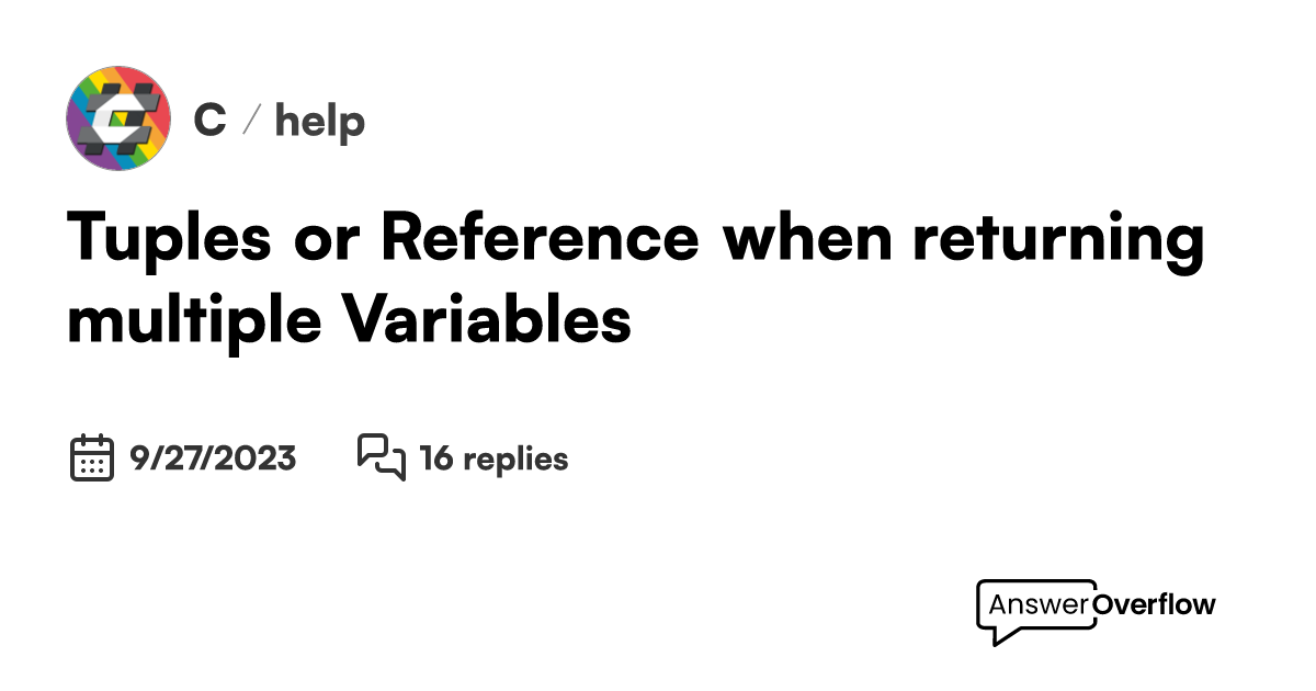 Tuples or Reference when returning multiple Variables - C#