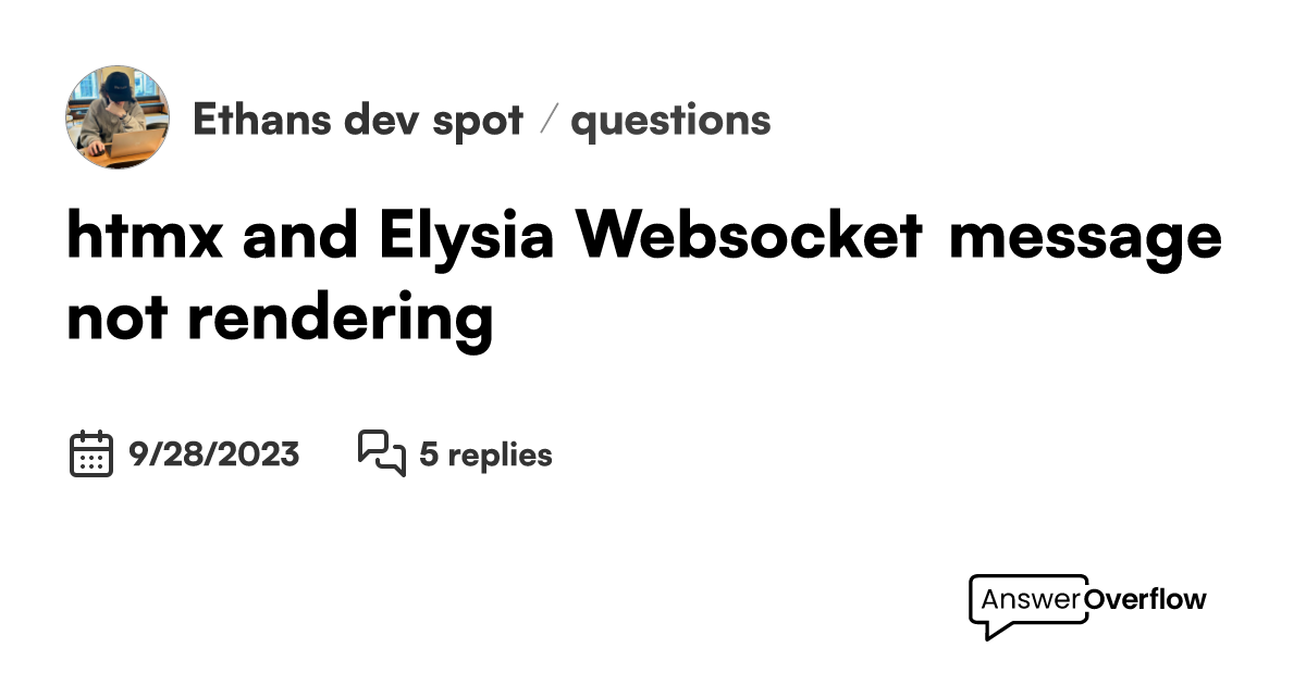 htmx and Elysia socket message not rendering Ethan's dev spot
