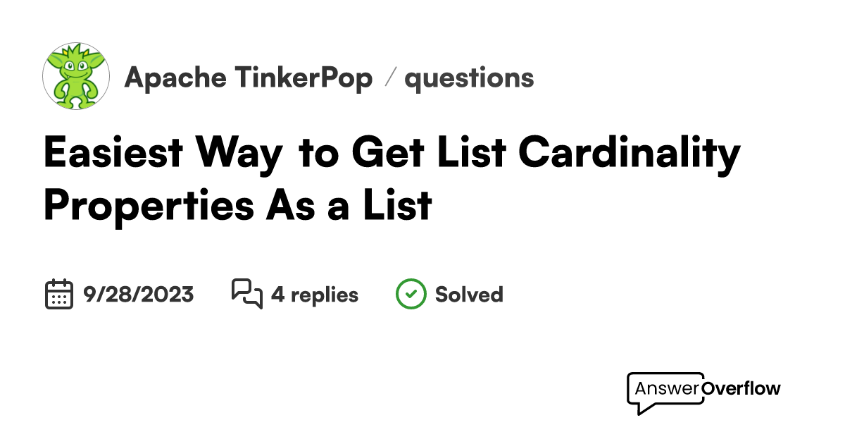 Easiest Way to Get List Cardinality Properties As a List? Apache